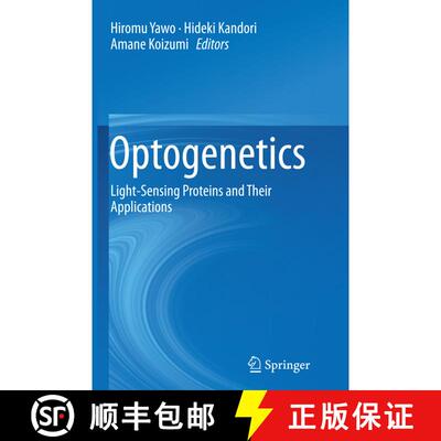 【3-4周达】Optogenetics: Light-Sensing Proteins and Their Applications [9784431561972]