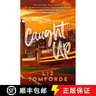 【3-4周达】Caught Up : The hottest new must-read enemies-to-lovers sports romance in the Windy City S... [9781399751940]