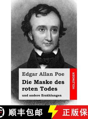预订 Die Maske des roten Todes: und andere Erzählungen [9781482664799]