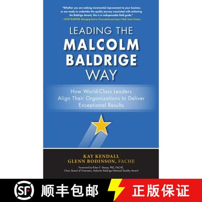 【3-4周达】Leading the Malcolm Baldrige Way: How World-Class Leaders Align Their Organizations to Del... [9781259588662]