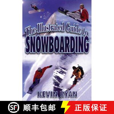 【3-4周达】The Illustrated Guide To Snowboarding [9781570281440]