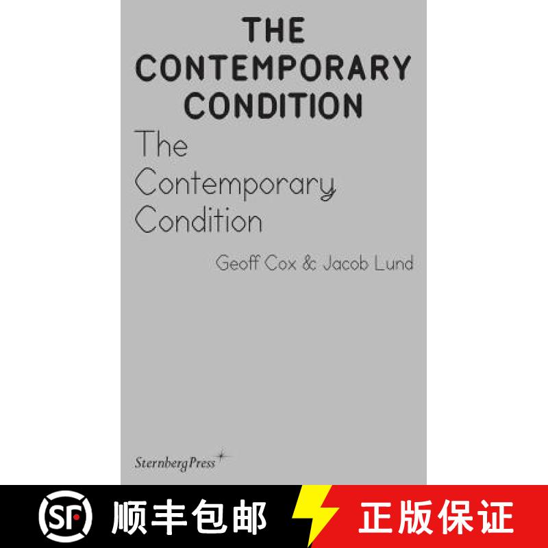 【2-3周达】The Contemporary Condition: Introductory Thoughts on Contemporaneity and Contemporary Art [9783956792816]