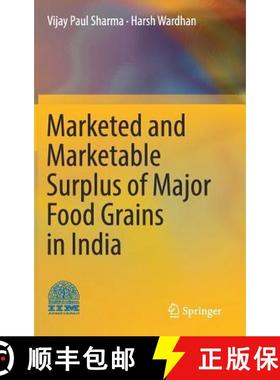 【3-4周达】Marketed and Marketable Surplus of Major Food Grains in India [9788132237075]