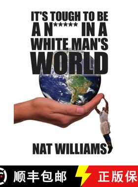 【3-4周达】It's Tough to Be a N***** in a White Man's World [9798886043327]