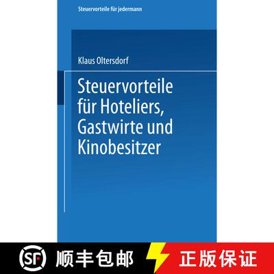 【3-4周达】Steuervorteile für Hoteliers, Gastwirte und Kinobesitzer: ABC der Steuervorteile in Haupt... [9783663125419]