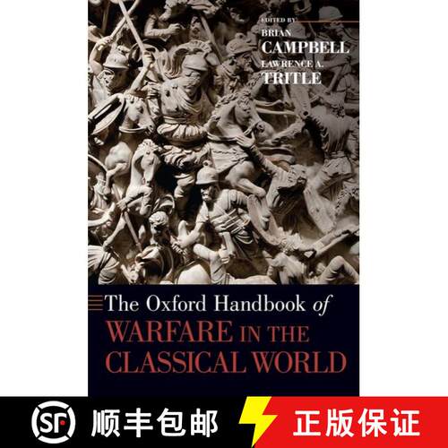 【3-4周达】牛津古典世界里的战争手册 The Oxford Handbook of Warfare in the Classical World [9780190499136]