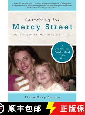 【3-4周达】Searching for Mercy Street: My Journey Back to My Mother, Anne Sexton [9781582437446]