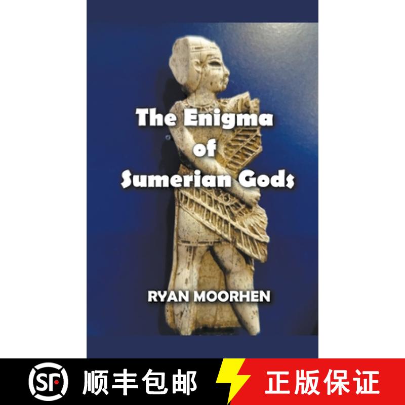 【3-4周达】The Enigma of Sumerian Gods [9798201955755]