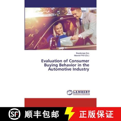 预订 Evaluation of Consumer Buying Behavior in the Automotive Industry [9786200308092]