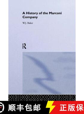 【3-4周达】A History of the Marconi Company 1874-1965 [9781138863934]