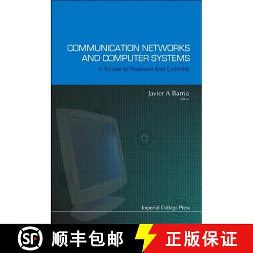 【3-4周达】精装 Communication Networks and Computer Systems: A Tribute to Professor Erol Gelenbe [9781860946592]