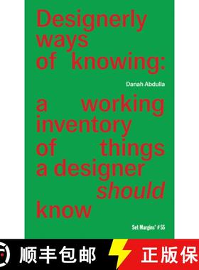 【3-4周达】Designerly Ways of Knowing: A Working Inventory of Things a Designer Should Know [9789083449883]