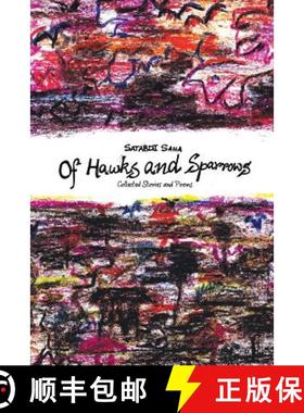 【3-4周达】Of Hawks and Sparrows: Collected Stories and Poems [9781482814118]