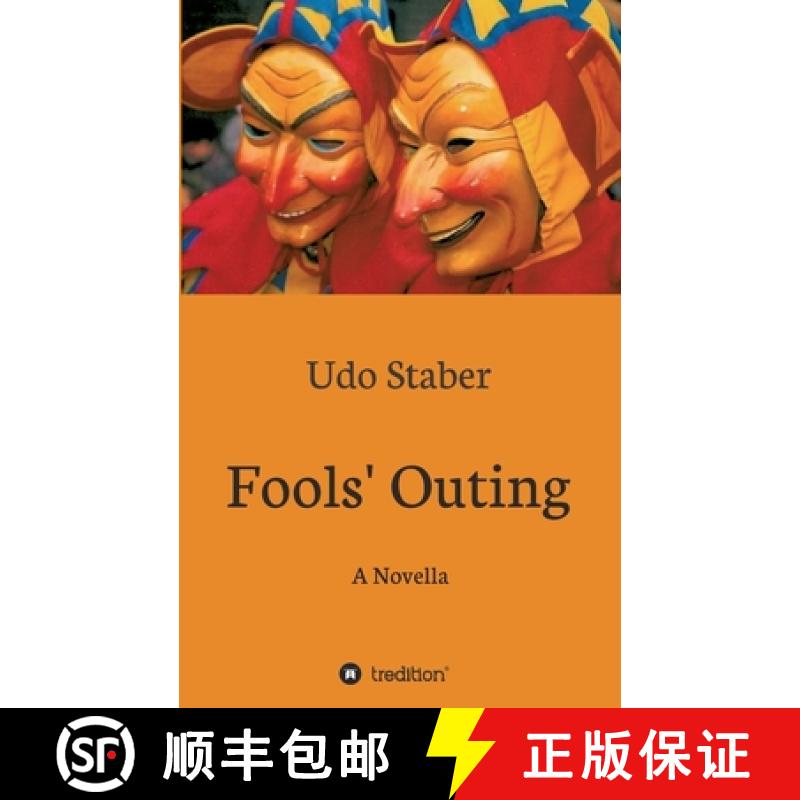 【3-4周达】Fools' Outing: A Novella [9783749758975]
