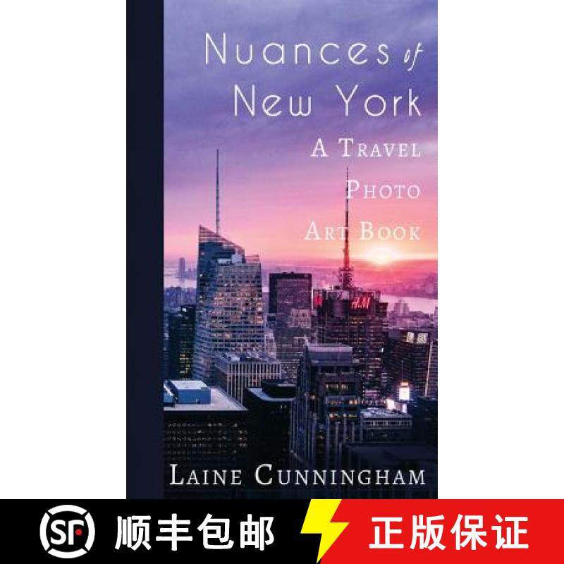 【3-4周达】Nuances of New York City: From the Empire State Building to Rockefeller Center [9781946732583]