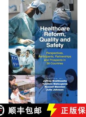 【3-4周达】Healthcare Reform, Quality and Safety: Perspectives, Participants, Partnerships and Prospe... [9781138893665]