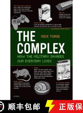 【3-4周达】The Complex: How the Military Invades Our Everyday Lives [9780805089196]