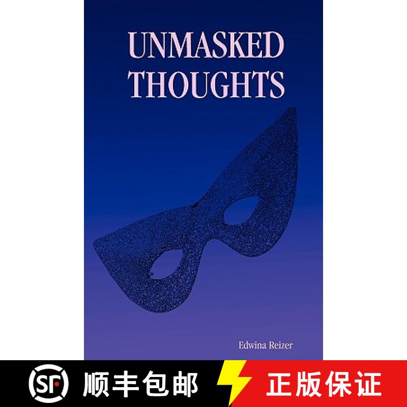 【2-3周达】UNMASKED THOUGHTS [9780557050963]