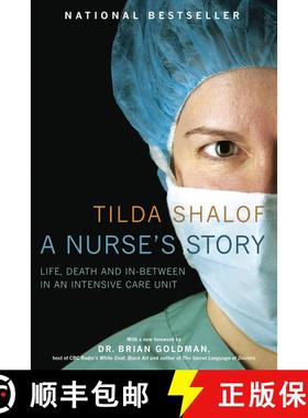 【3-4周达】A Nurse's Story: Life, Death and In-Between in an Intensive Care Unit [9780771080876]