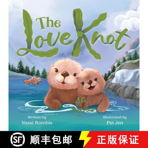 【3-4周达】The Love Knot: An Empowering Children's Book to Work Through Thoughts And Feelings [9781738645695]