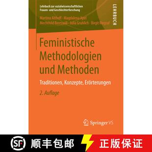 【3-4周达】Feministische Methodologien und Methoden : Traditionen, Konzepte, Erörterungen (2., erwei... [9783658137496]