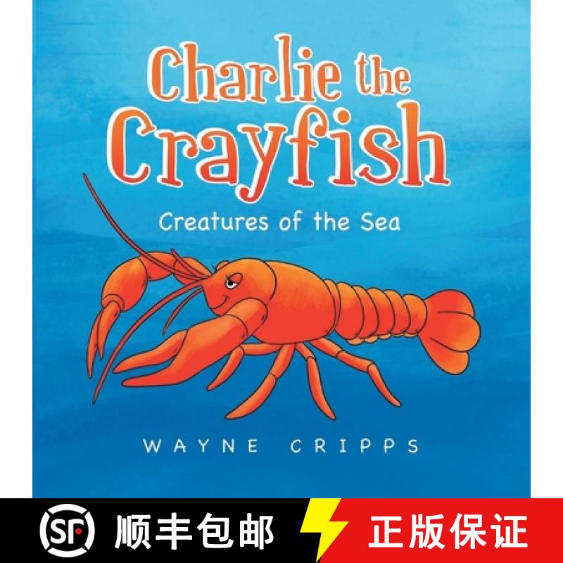 【2-3周达】Charlie the Crayfish [9781960939678]