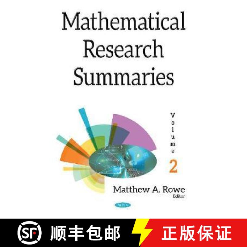 【3-4周达】Mathematical Research Summaries (with Biographical Sketches): Volume 2 [9781536120226]