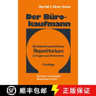 【3-4周达】Der Bürokaufmann : Betriebswirtschaftliches Repetitorium in Fragen und Antworten (3. Aufl... [9783663000228]