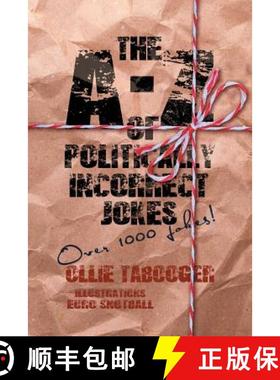 预订 A-Z of Politically Incorrect Jokes [9781925181623]