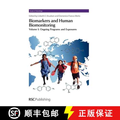 【3-4周达】精装 Biomarkers and Human Biomonitoring, Volume 1: Ongoing Programs and Exposures [9781849732413]