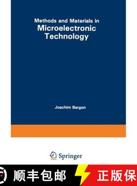 【3-4周达】Methods and Materials in Microelectronic Technology [9781468448498]