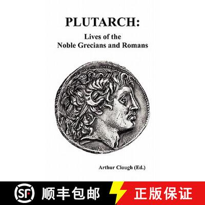 【3-4周达】精装 Plutarch: Lives of the noble Grecians and Romans (Complete and Unabridged) [9781849025799]