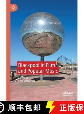 【3-4周达】Blackpool in Film and Popular Music [9783030499372]