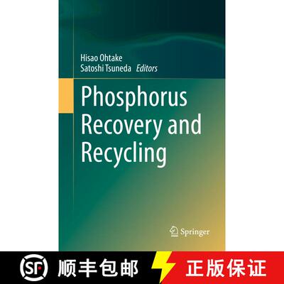 【3-4周达】精装 Phosphorus Recovery and Recycling [9789811080302]