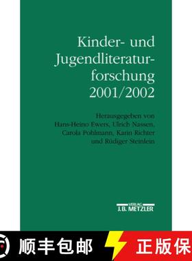 【3-4周达】Kinder- und Jugendliteraturforschung 2001/2002: Mit einer Gesamtbibliographie der Veröffe... [9783476019264]