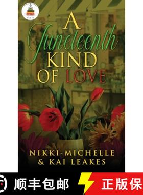 预订 A Juneteenth Kind of Love [9781955916035]