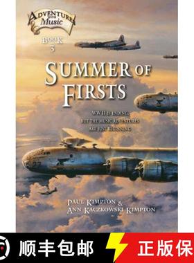 预订 Summer of Firsts: WWII Is Ending, But the Music Adventures Are Just Beginning Volume 3 [9781579999728]