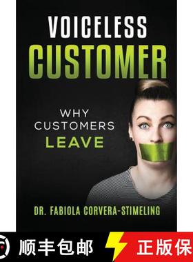 【3-4周达】Voiceless Customer: Why Customers Leave [9780998906300]