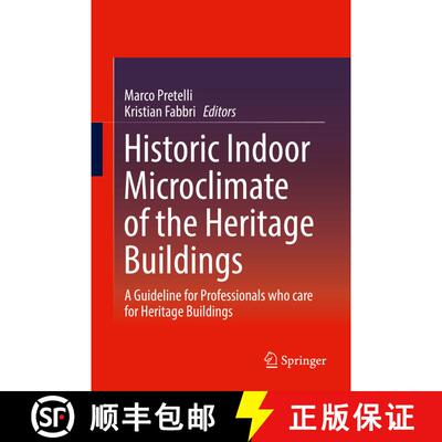 【3-4周达】精装 Historic Indoor Microclimate of the Heritage Buildings : A Guideline for Professional... [9783319603414]