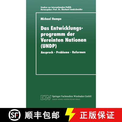 【3-4周达】Das Entwicklungsprogramm der Vereinten Nationen (UNDP) : Anspruch - Probleme - Reformen [9783824442607]
