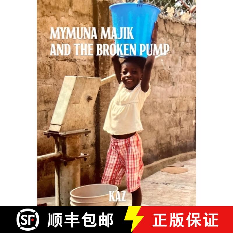 【2-3周达】Mymuna Majik and the Broken Pump [9781964898483]