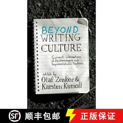 【3-4周达】Beyond Writing Culture: Current Intersections of Epistemologies and Representational Pract... [9781845456757]