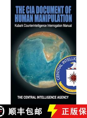 预订 The CIA Document of Human Manipulation: Kubark Counterintelligence Interrogation Manual [9781638231387]