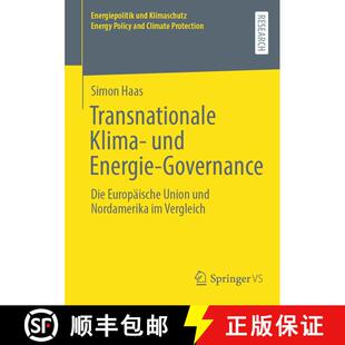 【3-4周达】Transnationale Klima- und Energie-Governance : Die Europäische Union und Nordamerika im V... [9783658355692]