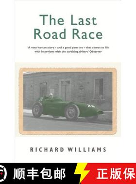 【3-4周达】The Last Road Race: The 1957 Pescara Grand Prix [9780753818510]