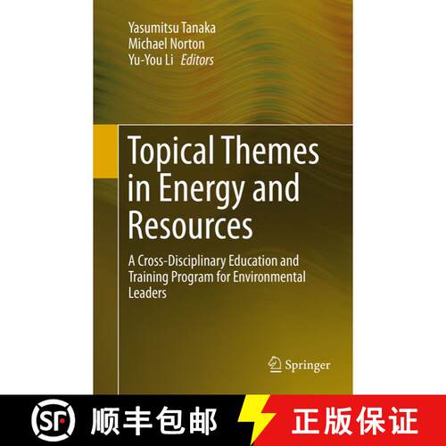【3-4周达】Topical Themes in Energy and Resources: A Cross-Disciplinary Education and Training Progra... [9784431562450]