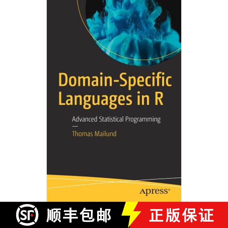 【3-4周达】Domain-Specific Languages in R : Advanced Statistical Programming [9781484235874]