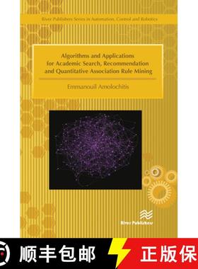 【3-4周达】Algorithms and Applications for Academic Search, Recommendation and Quantitative Associati... [9788770229845]