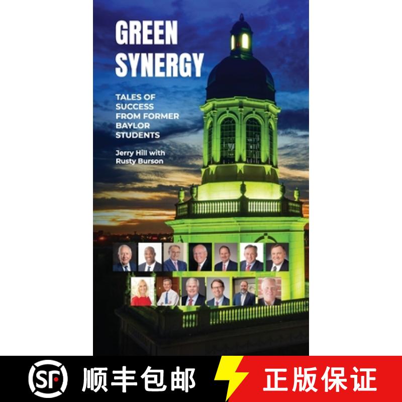 【3-4周达】Green Synergy, Tales of Success from Former Baylor Students [9798893839722]