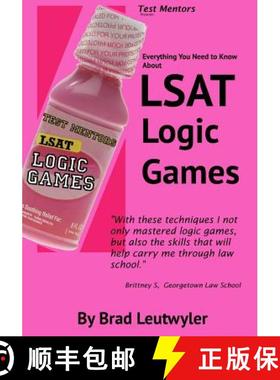 预订 LSAT Logic Games: Everything You Need To Know [9780984082124]